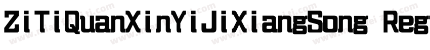 ZiTiQuanXinYiJiXiangSong Regula字体转换